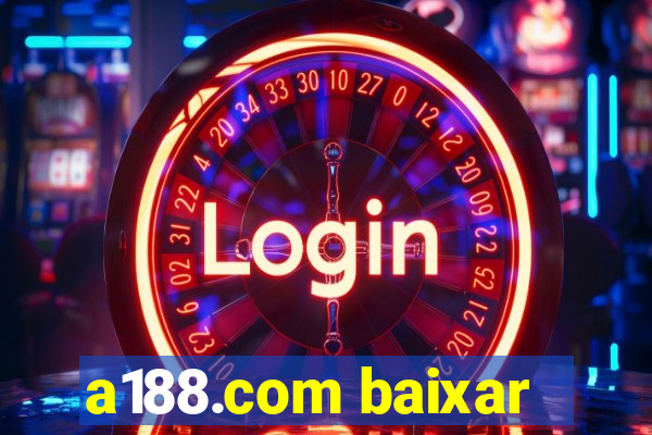 a188.com baixar